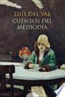 Libro Cuentos de Luis del Val/ Tales of Luis del Val