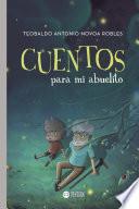 Libro Cuentos para mi abuelito