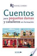 Libro Cuentos para pequeñas damas y caballeros en formación