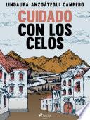 Libro Cuidado con los celos
