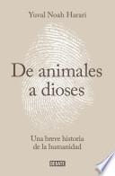 Libro De animales a dioses / From Animals into Gods