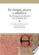 Libro De clérigos, pícaros y caballeros. Textos hispánicos medievales y de la Edad de Oro