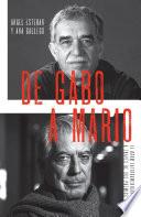Libro De Gabo a Mario / From Gabo to Mario: The Latin American Boom Through Its Nobel Prizes