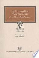 Libro De la leyenda al relato fantástico