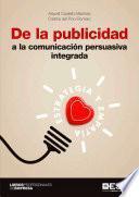 Libro De la publicidad a la comunicación persuasiva integrada