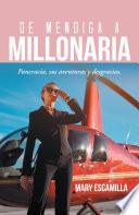 Libro De Mendiga a Millonaria