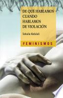 Libro De qué hablamos cuando hablamos de violación