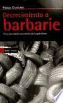 Libro Decrecimiento o barbarie