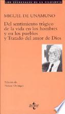 Libro Del sentimiento trágico de la vida en los hombres y en los pueblos ; y Tratado del amor de Dios