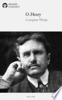 Libro Delphi Complete Works of O. Henry (Illustrated)