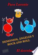 Libro Demonios, ángeles y rock and roll II (El desenlace)