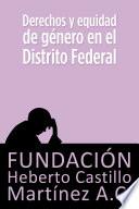 Libro Derechos y equidad de género en el Distrito Federal