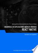 Libro Desarrollo de Aplicaciones Móviles Híbridas (React Native)