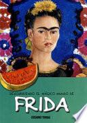 Libro Descubriendo El Mgico Mundo De Frida