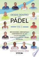 Libro Desde dentro del pádel Vol.1