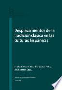 Libro Desplazamientos de la tradición clásica en las culturas hispánicas
