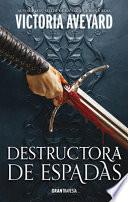 Libro Destructora de Espadas.: Destructora de Reinos 2