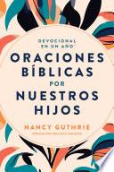 Libro Devocional en un año: Oraciones bíblicas por nuestros hijos