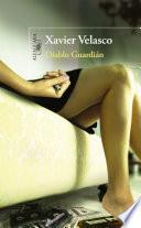 Libro Diablo guardián (Premio Alfaguara de novela)