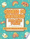 Libro Diario De Gratitud Para Niños Y Niñas