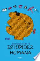 Libro Diccionario de la estupidez humana