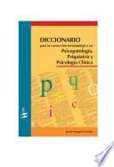 Libro Diccionario para la corrección terminológica en Psicopatología, Psiquiatría y Psicología Clínica