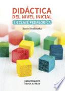 Libro Didáctica del nivel inicial en clave pedagógica