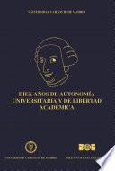 Libro Diez años de autonomía universitaria y libertad académica