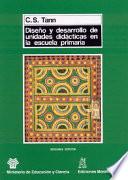 Libro Diseño y desarrollo de unidades didácticas en la escuela primaria