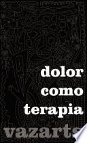 Libro Dolor como terapia