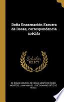 Libro Doña Encarnación Ezcurra de Rosas, Correspondencia Inédita
