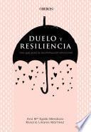 Libro Duelo y resiliencia. Una guía para la reconstrucción emocional