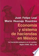Libro Economía y sistema de haciendas en México