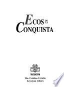 Libro Ecos de la conquista