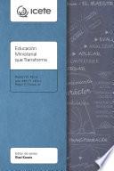 Libro Educación Ministerial que Transforma