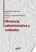 Libro Eficiencia administrativa y cuidados