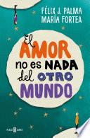Libro El amor no es nada del otro mundo