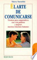 Libro El arte de comunicarse