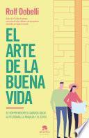 Libro El arte de la buena vida (Edición española)