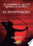 Libro El aventurero