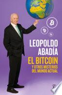 Libro El bitcoin y otros misterios del mundo actual