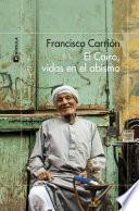 Libro El Cairo, vidas en el abismo