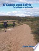 Libro El Camino Para Bolivia