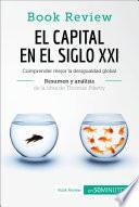 Libro El capital en el siglo XXI de Thomas Piketty (Análisis de la obra)