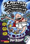 Libro El Capitan Calzoncillos Y La Feroz Batalla Contra El Nino Mocobionico Part 2 / Captain Underpants and the Big Battle of the Bionic Booger Boy Part 2