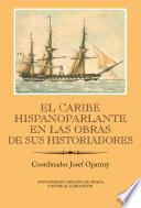 Libro El Caribe hispanoparlante en las obras de sus historiadores