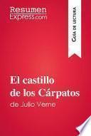 Libro El castillo de los Cárpatos de Julio Verne (Guía de lectura)