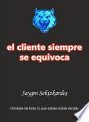 Libro el cliente siempre se equivoca