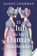 Libro El Club de las Damas Maleducadas