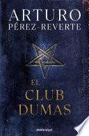 Libro El Club Dumas / The Club Dumas